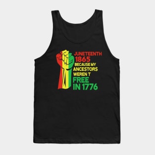 Juneteenth Freeish Since 1865 Melanin Ancestor Black History Tank Top